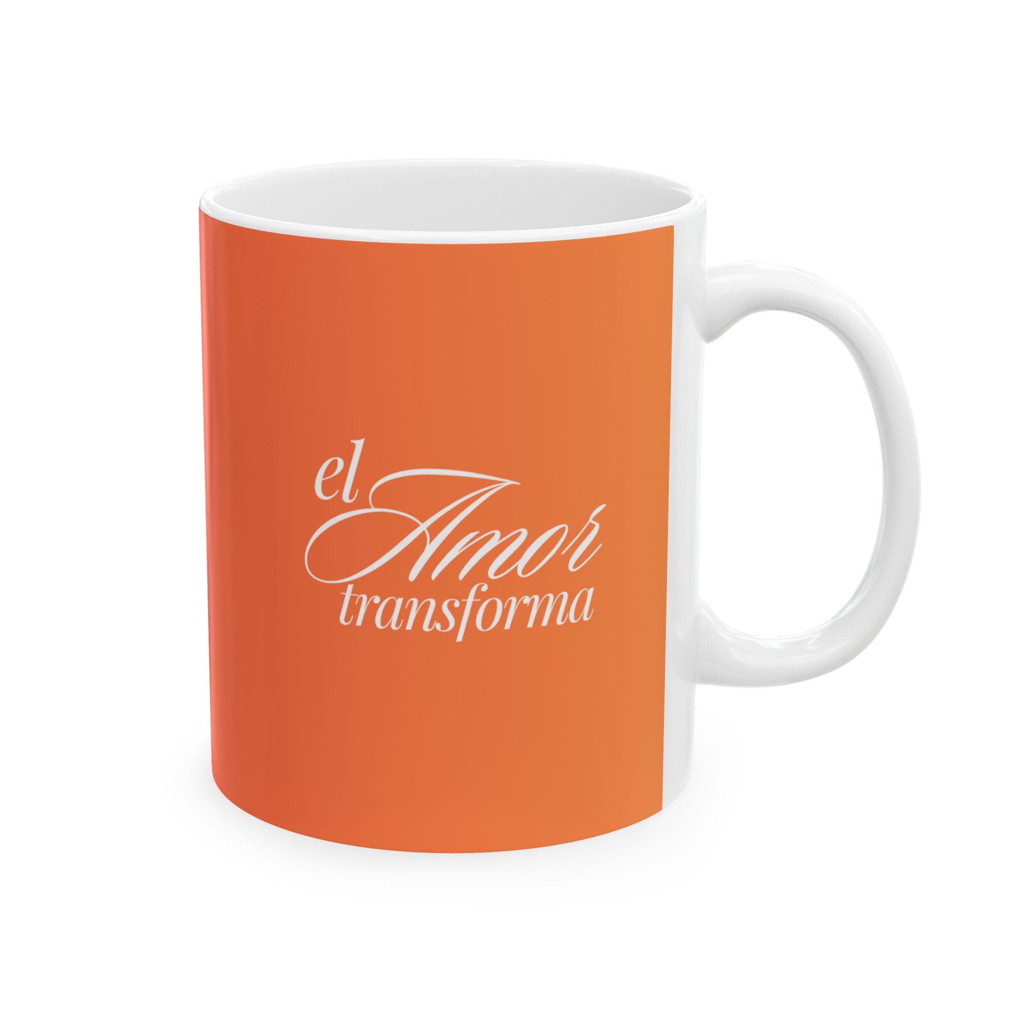 El Amor Transforma Ceramic Mug — Spanish Love Quote Coffee Cup (11oz/15oz)