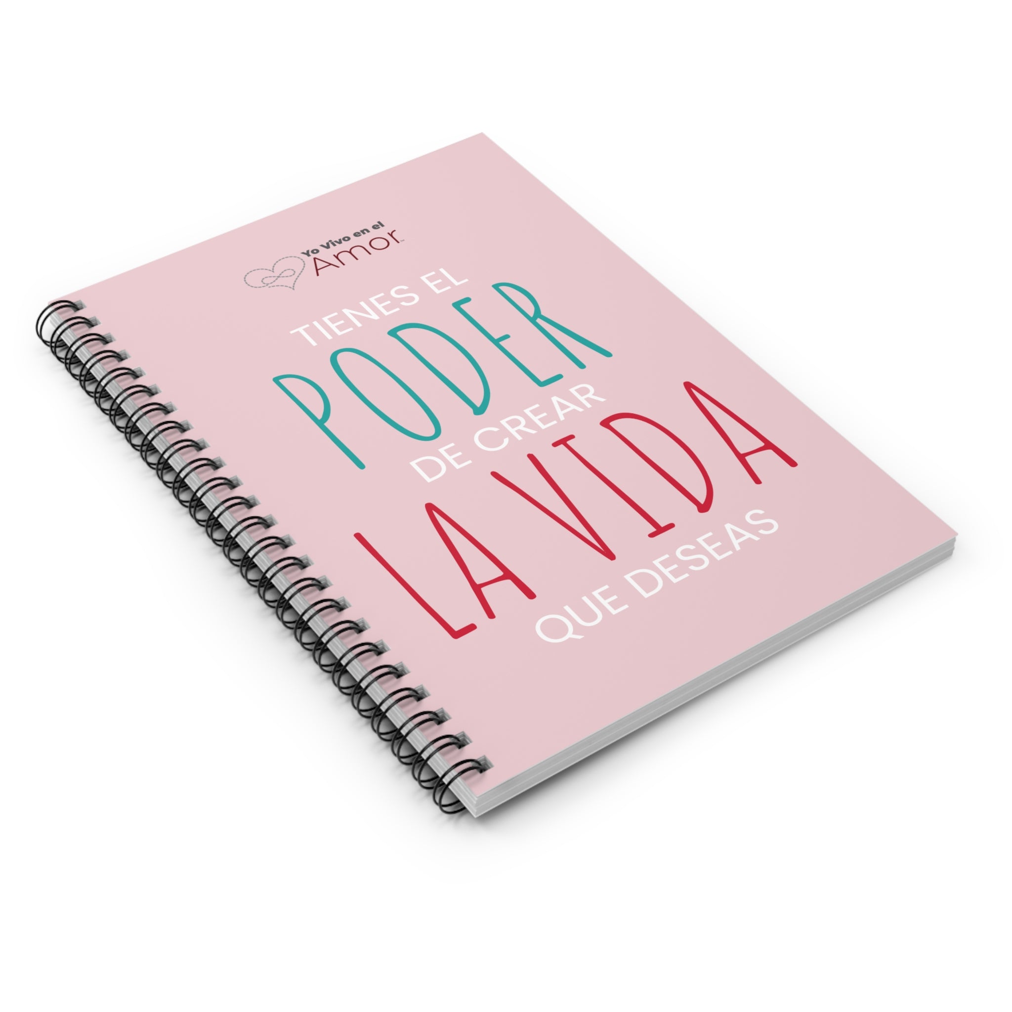 Notebook — "Tienes el Poder de Crear la Vida que Deseas"