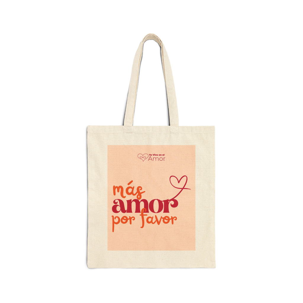 Cotton Tote Bag — "Mas Amor por Favor"