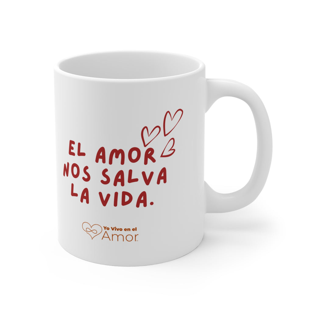 Mug — "El Amor Nos Salva" Ceramic Coffee Cup